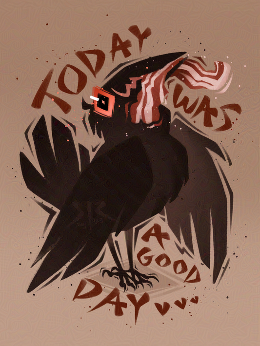 'Today Was A Good Day' Art Print